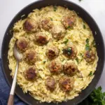 Chicken Meatballs with Orzo