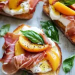 Peach, Burrata, and Prosciutto Toast for a Perfect Summer Snack 6 Peach, Burrata, And Prosciutto Toast